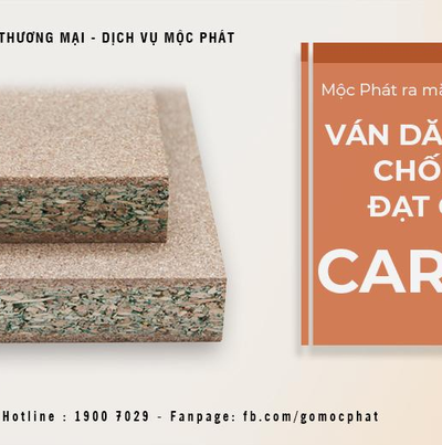Mộc Phát ra mắt ván dăm (okal) chống ẩm đạt chuẩn Carb P2