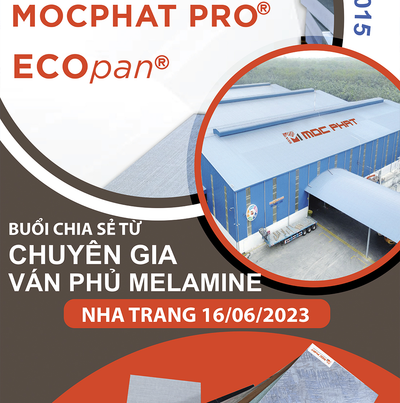 Mộc Phát chia sẻ về bộ 3 sản phẩm mới về Công nghệ phủ Melamine trên cốt/lõi Nhựa, Plywood và Gỗ ghép tại Nha Trang