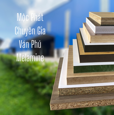 Mộc Phát - Chuyên Gia Ván Phủ Melamine