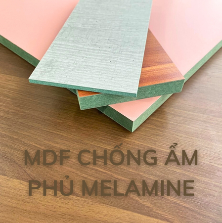 MDF CHỐNG ẨM PHỦ MELAMINE – SỰ LỰA CHỌN ƯU VIỆT