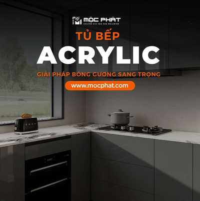 Tủ Bếp Acrylic Giải Pháp Bóng Gương Sang Trọng