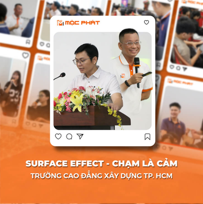 “Surface Effect – Chạm Là Cảm”: Mộc Phát Đồng Hành Cùng Thế Hệ Kiến Tạo Tương Lai