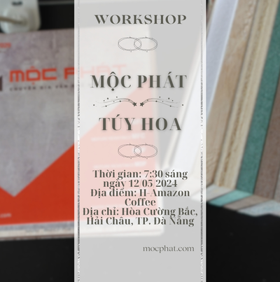 Workshop tại Thành Phố Đà Nẵng Diễn Ra Vào Ngày 12/5/2024