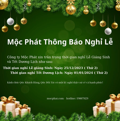 MỘC PHÁT THÔNG BÁO NGHỈ LỄ GIÁNG SINH VÀ TẾT DƯƠNG LỊCH