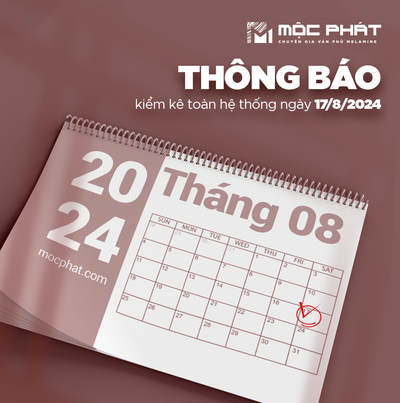 Mộc Phát Thông Báo Kiểm Kê Toàn Hệ Thống Vào Ngày 17/8/2024