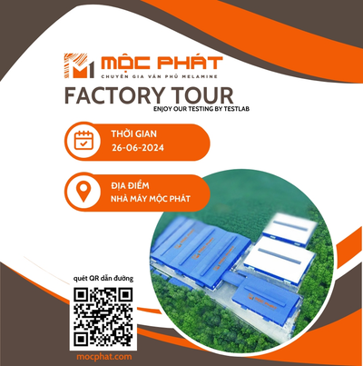 Tham Gia Factory Tour Thường Kỳ Cùng Mộc Phát Vào Ngày 26/6/2024