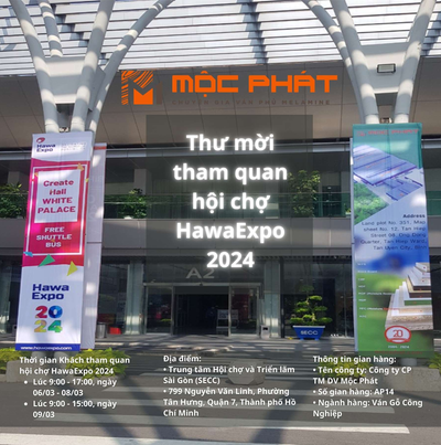 Mộc Phát Hân Hoan Chờ Đợi Chào Đón Quý Đối Tác và Quý Khách Hàng Đến Tham Quan HawaExpo 2024