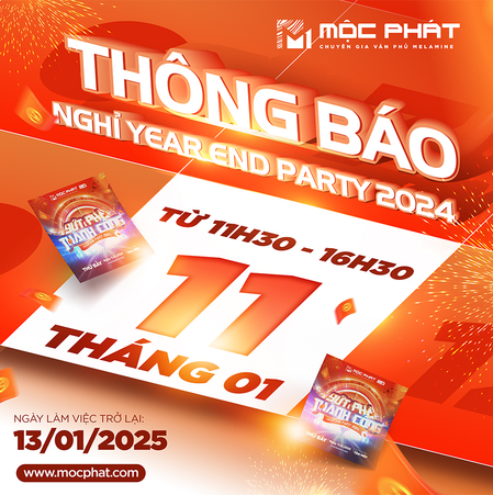 Mộc Phát Thông Báo Nghỉ Year End Party 2024