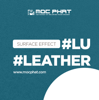 Explore a diverse world of colors with the LU effect on Moc Phat Melamine